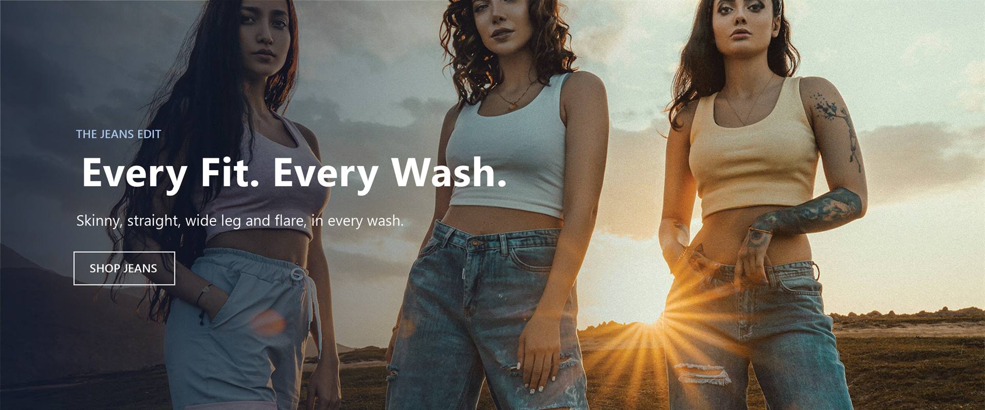 Every fit, every wash. Skinny, straight, wide leg and flare jeans. Shop jeans